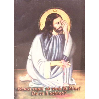 LASATI COPIII SA VINA LA MINE! DE CE II UCIDETI?