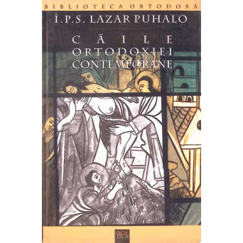 CAILE ORTODOXIEI CONTEMPORANE