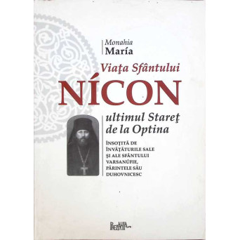 VIATA SFANTULUI NICON, ULTIMUL STARET DE LA OPTINA