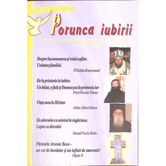 PORUNCA IUBIRII - REVISTA ORTODOXA DE MISIUNE SI INFORMARE NR.5-6/2011