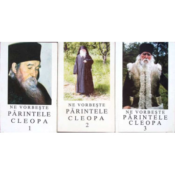 NE VORBESTE PARINTELE CLEOPA VOL.1-3