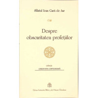 DESPRE OBSCURITATEA PROFETILOR