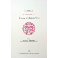 DESPRE CREDINTA SI CREZ DESPRE CREDINTA SI CREZ