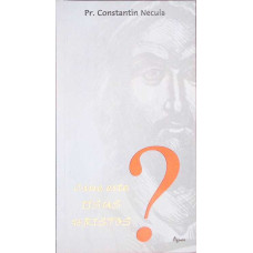 CINE ESTE IISUS HRISTOS?
