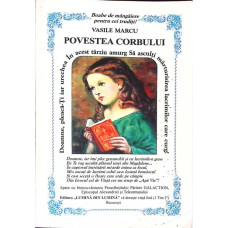 POVESTEA CORBULUI. POVESTIRE ADEVARATA DIN VIATA MONAHALA
