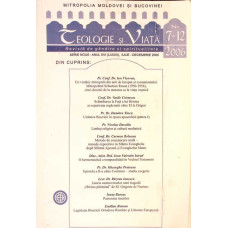 TEOLOGIE SI VIATA. REVISTA DE GANDIRE SI SPIRITUALITATE NR.7-12/2006