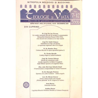 TEOLOGIE SI VIATA. REVISTA DE GANDIRE SI SPIRITUALITATE NR.7-12/2006