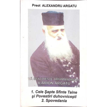 CELE SAPTE SFINTE TAINE SI POVESTIRI DUHOVNICESTI. SPOVEDANIA