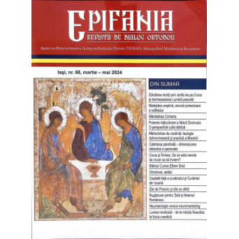 EPIFANIA. REVISTA DE DIALOG ORTODOX, NR.68, MARTIE-MAI 2024