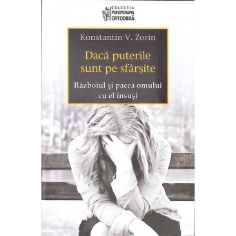 DACA PUTERILE SUNT PE SFARSITE. RAZBOIUL SI PACEA OMULUI CU EL INSUSI