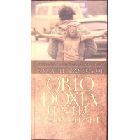 ORTODOXIA PENTRU POSTMODERNISTI ORTODOXIA PENTRU POSTMODERNISTI