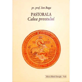 PASTORALA. CALEA PREOTULUI
