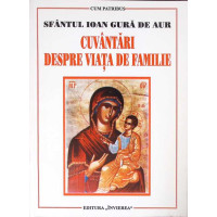 CUVANTARI DESPRE VIATA DE FAMILIE CUVANTARI DESPRE VIATA DE FAMILIE