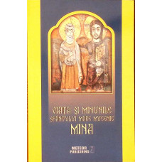 VIATA SI MINUNILE SFANTULUI MARE MUCENIC MINA