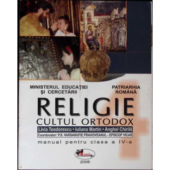RELIGIE CULTUL ORTODOX, MANUAL PENTRU CLASA A IV-A