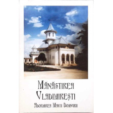 MANASTIREA VLADIMIRESTI. ADORMIREA MAICII DOMNULUI
