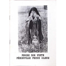PAGINI DIN VIATA PARINTELUI PAISIE OLARU