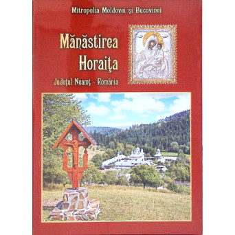 MANASTIREA HORAITA, JUDETUL NEAMT
