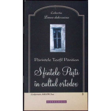 SFINTELE PASTI IN CULTUL ORTODOX