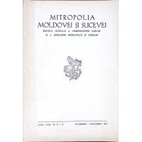 MITROPOLIA MOLDOVEI SI SUCEVEI. REVISTA OFICIALA A ARHIEPISCOPIEI IASILOR SI A EPISCOPIEI ROMANULUI SI HUSILOR, ANUL LVIII, NR. 10-12
