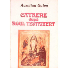 CATRENE DUPA NOUL TESTAMENT