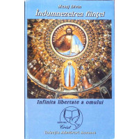 INDUMNEZEIREA FIINTEI INDUMNEZEIREA FIINTEI