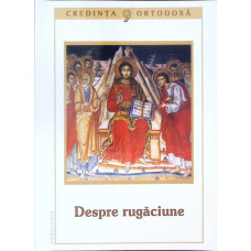 DESPRE RUGACIUNE