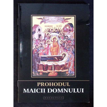 PROHODUL MAICII DOMNULUI