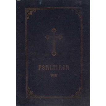 PSALTIREA PROOROCULUI SI IMPARATULUI DAVID