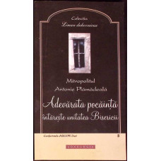 ADEVARATA POCAINTA INTARESTE UNITATEA BISERICII ADEVARATA POCAINTA INTARESTE UNITATEA BISERICII