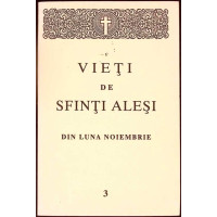 VIETI DE SFINTI ALESI DIN LUNA NOIEMBRIE