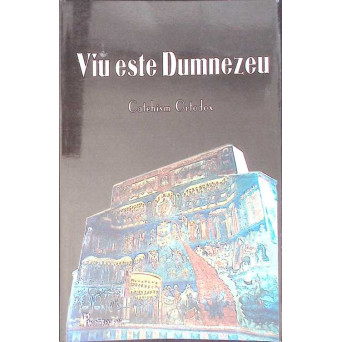 VIU ESTE DUMNEZEU. CATEHISM ORTODOX
