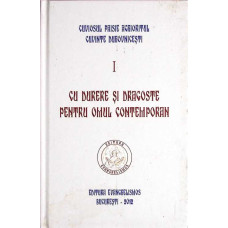CUVINTE DUHOVNICESTI I CU DURERE SI DRAGOSTE PENTRU OMUL CONTEMPORAN