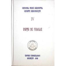 CUVINTE DUHOVNICESTI IV VIATA DE FAMILIE