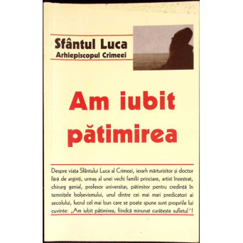 AM IUBIT PATIMIREA