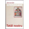 TATAL NOSTRU