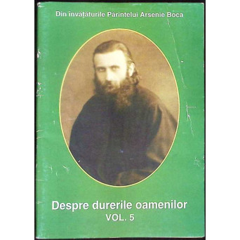 DESPRE DURERILE OAMENILOR VOL.5 ATEISM SI CRESTINISM