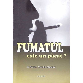 FUMATUL ESTE UN PACAT?