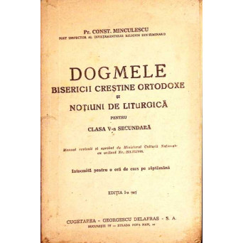 DOGMELE BISERICII CRESTINE ORTODOXE SI NOTIUNI DE LITURGICA PENTRU CLASA A V-A SECUNDARA