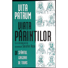 VITA PATRUM. VIATA PARINTILOR