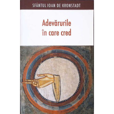 ADEVARURILE IN CARE CRED