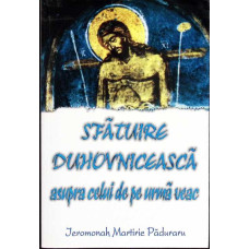 SFATUIRE DUHOVNICEASCA ASUPRA CELUI DE PE URMA VEAC