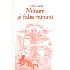 MINUNI SI FALSE MINUNI