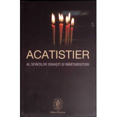 ACATISTIER AL SFINTILOR ISIHASTI SI MARTURISITORI