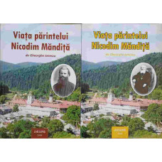 VIATA PARINTELUI NICODIM MANDITA VOL.1-2