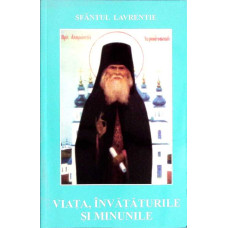 SFANTUL LAVRENTIE DE LA CERNIGOV. VIATA, INVATATURILE SI MINUNILE
