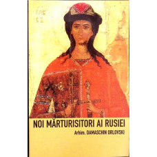 NOI MARTURISITORI AI RUSIEI