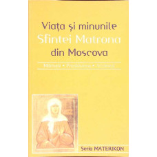 VIATA SI MINUNILE SFINTEI MATRONA DIN MOSCOVA