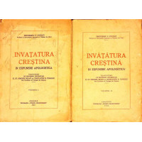 INVATATURA CRESTINA IN EXPUNERE APOLOGETICA VOL.1-2 INVATATURA CRESTINA IN EXPUNERE APOLOGETICA VOL.1-2