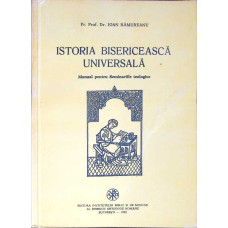 ISTORIA BISERICEASCA UNIVERSALA, MANUAL PENTRU SEMINARIILE TEOLOGICE